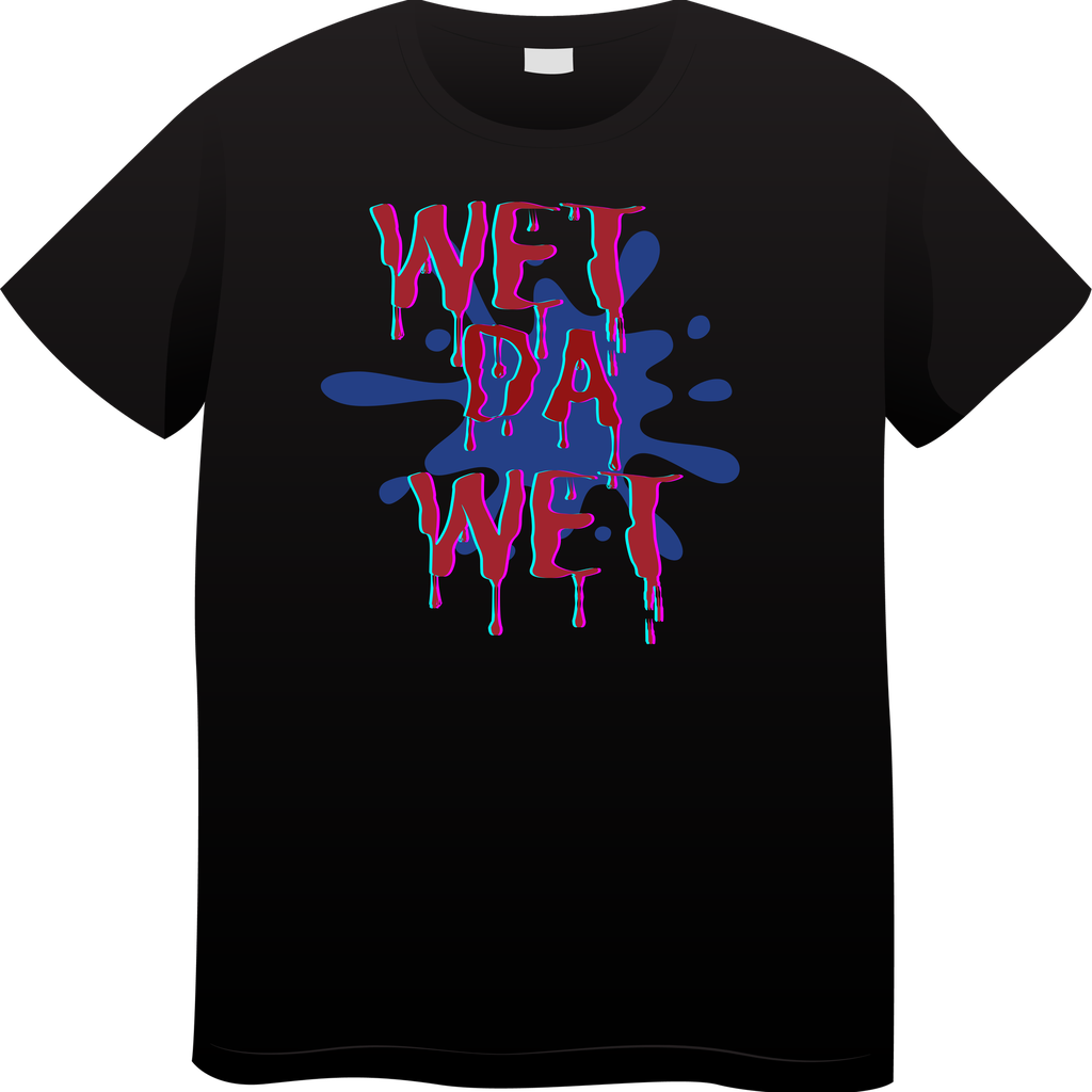 Wet Da Wet Tee